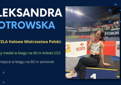 PZLA HMP. Aleksandra Piotrowska mistrzynią kraju na 60 m kobiet U23