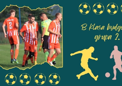 Wisła Fordon i Tęcza Wiąg wygrały na inaugurację wiosny w B klasie