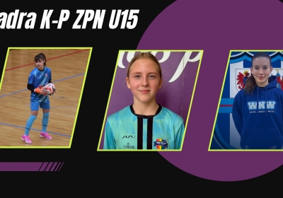 Nadia, Julia i Gabrysia powołane do Kadry K-P ZPN U15