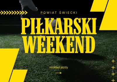 Piłkarski weekend przed nami. Zobacz kto i gdzie zagra