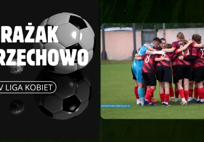 Pierwsza porażka piłkarek z Przechowa. Rezerwy pierwszoligowca za mocne