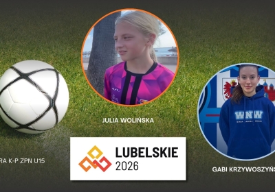 Julia Wolińska i Gabriela Krzywoszyńska powołane na OOM ‘2026
