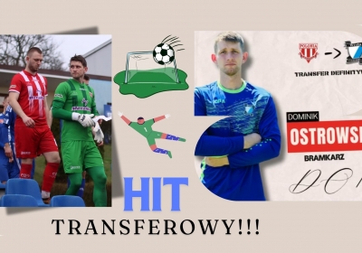 Hit transferowy w Grucznie!!! Dominik Ostrowski nowym bramkarzem Wisły