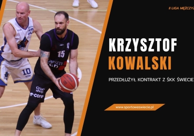 Krzysztof Kowalski nadal zawodnikiem ŚKK Świecie