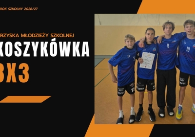 IMS. Koszykarze SP nr 8 Świecie zagrają w finale wojewódzkim 3x3