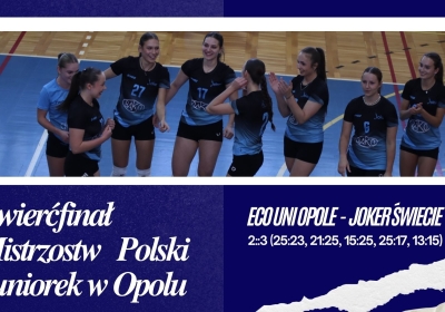 Joker Świecie wygraną po tie-breaku zaczął ćwierćfinał MPJ w Opolu