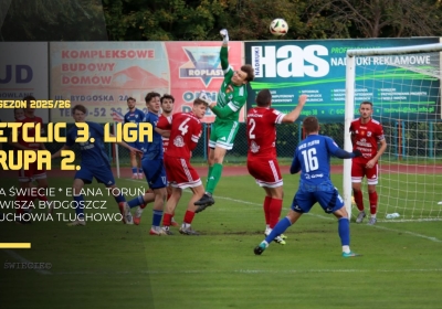 Wda Świecie dziewiąta. Polonia Środa Wielkopolska powiększyła przewagę [WIDEO]