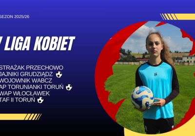 Wysoka wygrana piłkarek Strażaka Przechowo w Wabczu