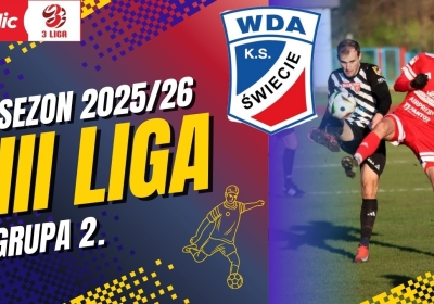 Zawisza Bydgoszcz stracił fotel lidera, Wda Świecie nadal dziesiąta