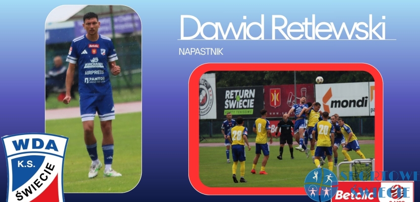 Dawid Retlewski ponownie we Wdzie Świecie