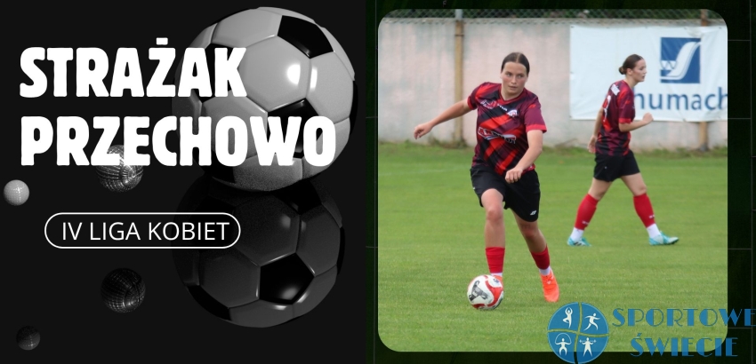 16 goli piłkarek Strażaka Przechowo we Włocławku