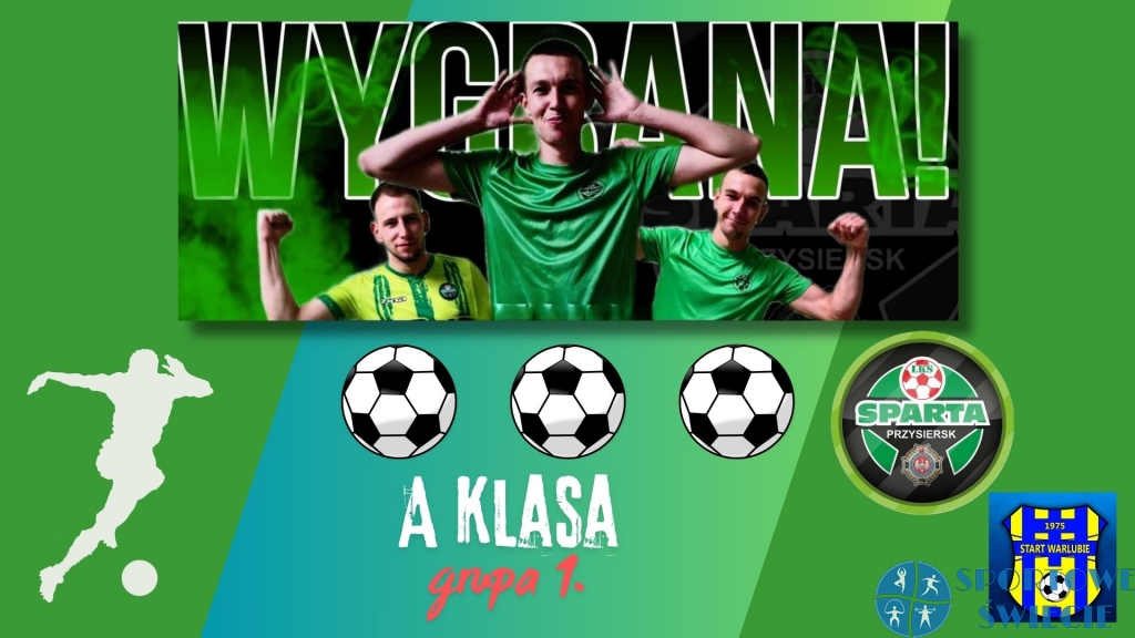 Udany debiut trenera – Sparta Przysiersk wygrała ze Startem Warlubie