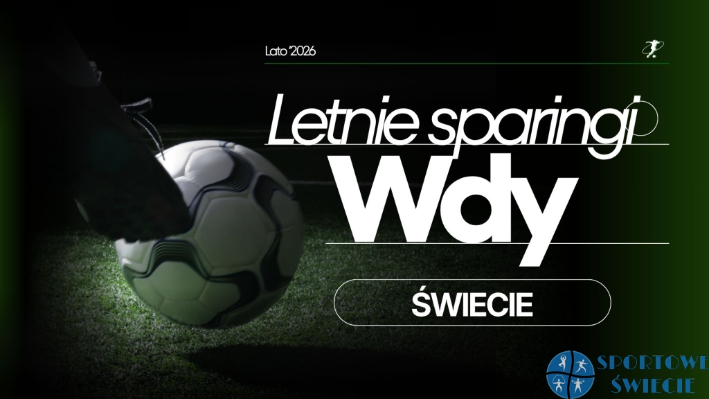 Znamy plany sparingowe Wdy Świecie
