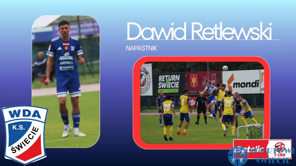 Dawid Retlewski ponownie we Wdzie Świecie