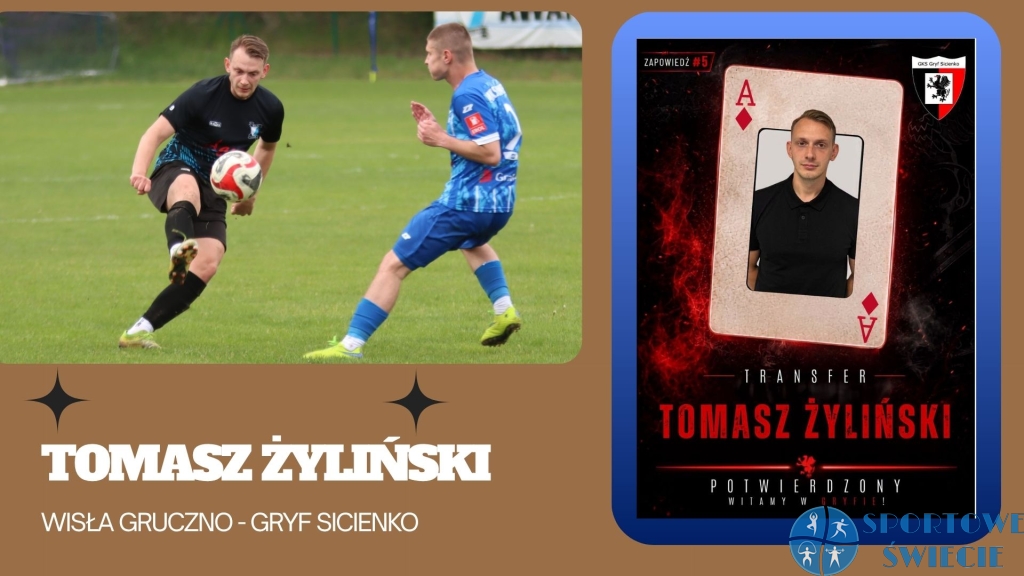 Tomasz Żyliński przeszedł z Wisły Gruczno do Gryfa Sicienko