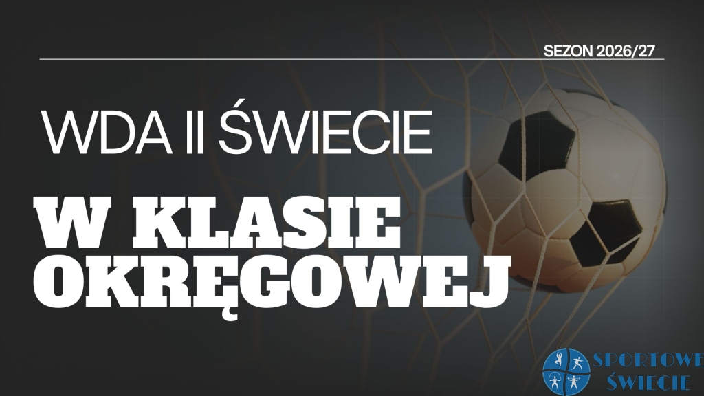 Mamy cztery zespoły w „okręgówce”. Wda II Świecie zastąpiła PAP Osielsko