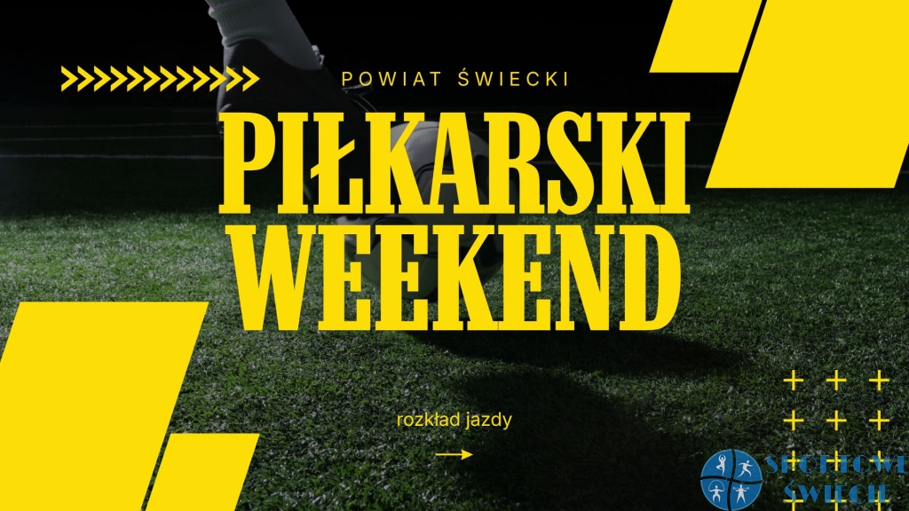 Piłkarski weekend 10-12 kwietnia – już dziś gra Wda Świecie