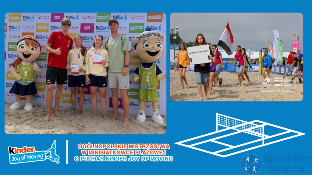 Joker Świecie i Spartakus Lniano zagrali na plaży w Kołobrzegu o puchar Kinder Joy of moving