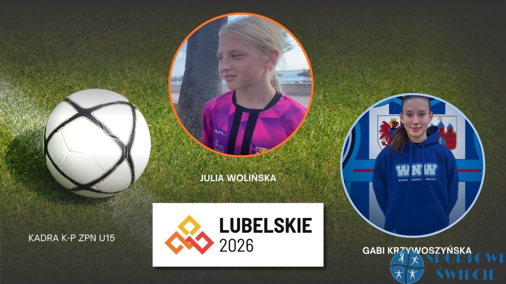 Julia Wolińska i Gabriela Krzywoszyńska powołane na OOM ‘2026