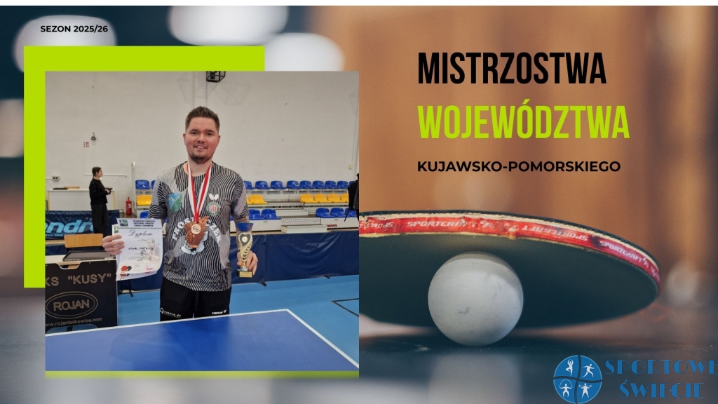 Dwa brązowe medale Mateusza Ufnala z Kusego w Mistrzostwach Województwa