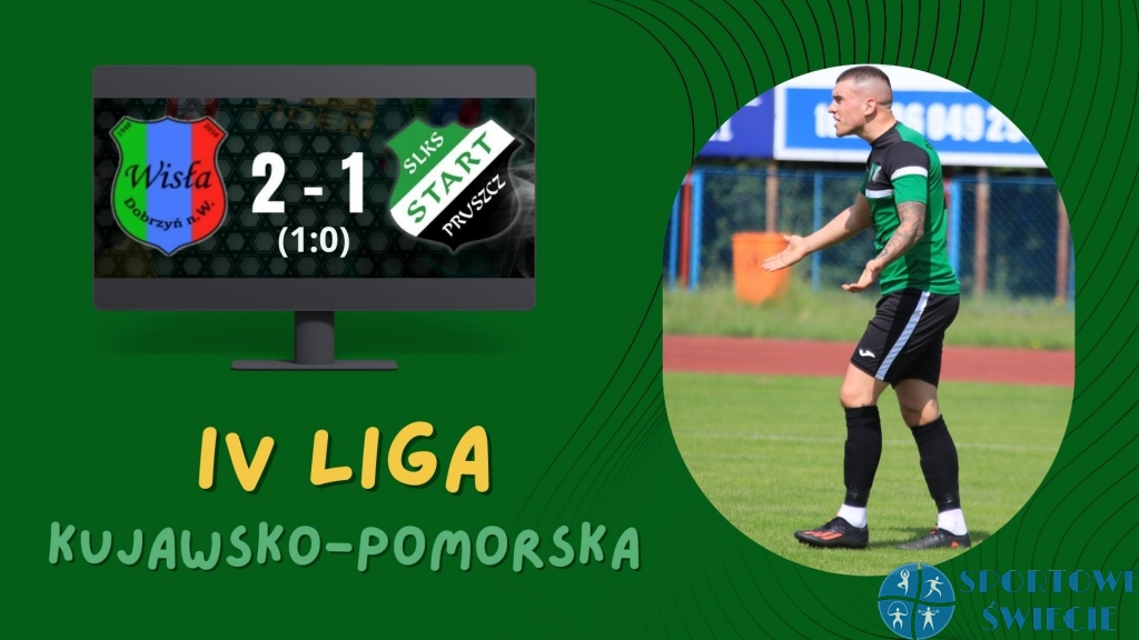 Start Pruszcz przegrał inaugurację w Dobrzyniu nad Wisłą