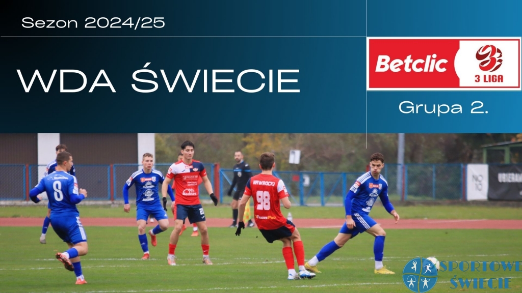 Wda Świecie wyprzedziła przed derbami Zawiszę Bydgoszcz