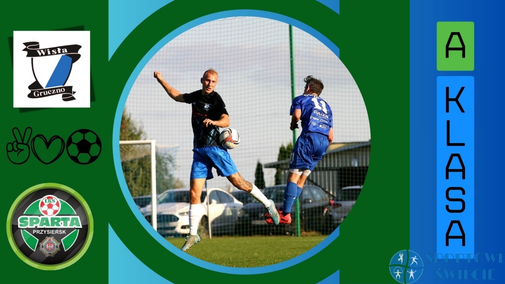 Remis Wisły Gruczno, kolejna porażka Sparty Przysiersk