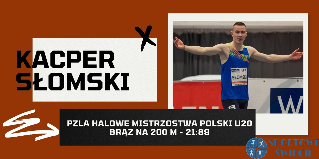 HMP U20. Kacper Słomski wybiegał we Wrocławiu brąz na 200 metrów