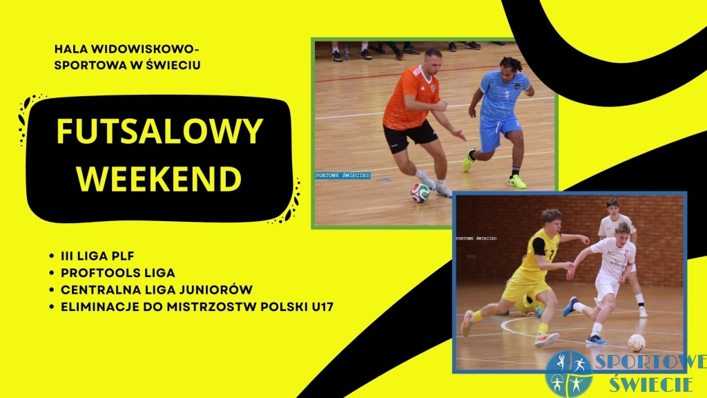 Futsalowy weekend w Świeciu [ROZKŁAD JAZDY]