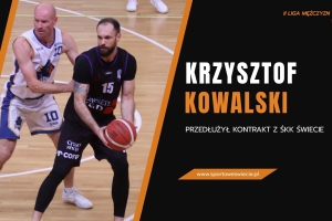Krzysztof Kowalski nadal zawodnikiem ŚKK Świecie