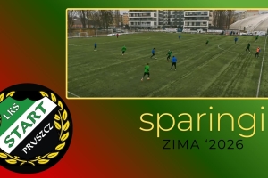Osiem goli Startu Pruszcz w sparingu z LKS Dąbrowa Chełmińska
